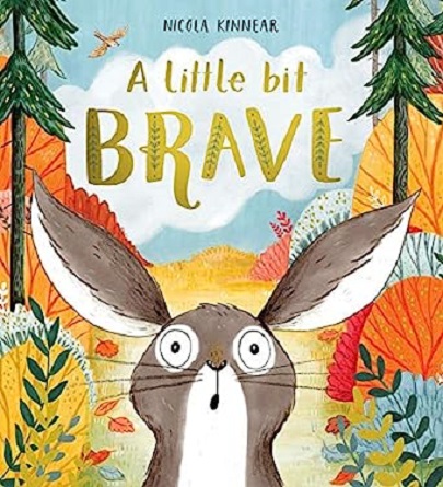 A Little Bit Brave | Nicola Kinnear