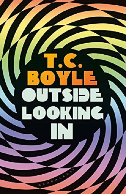 Outside Looking In | T. C. Boyle