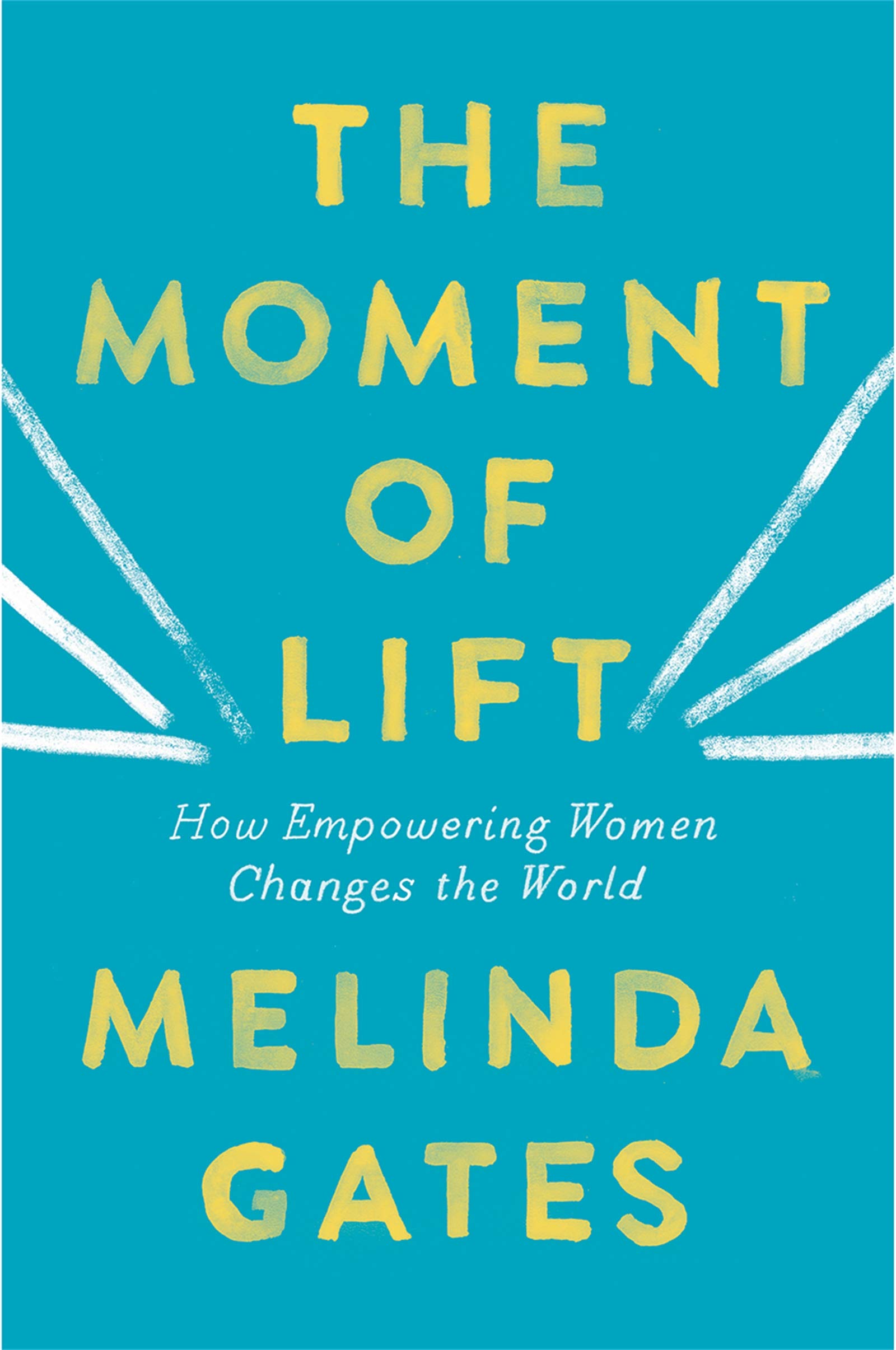 The Moment of Lift | Melinda Gates