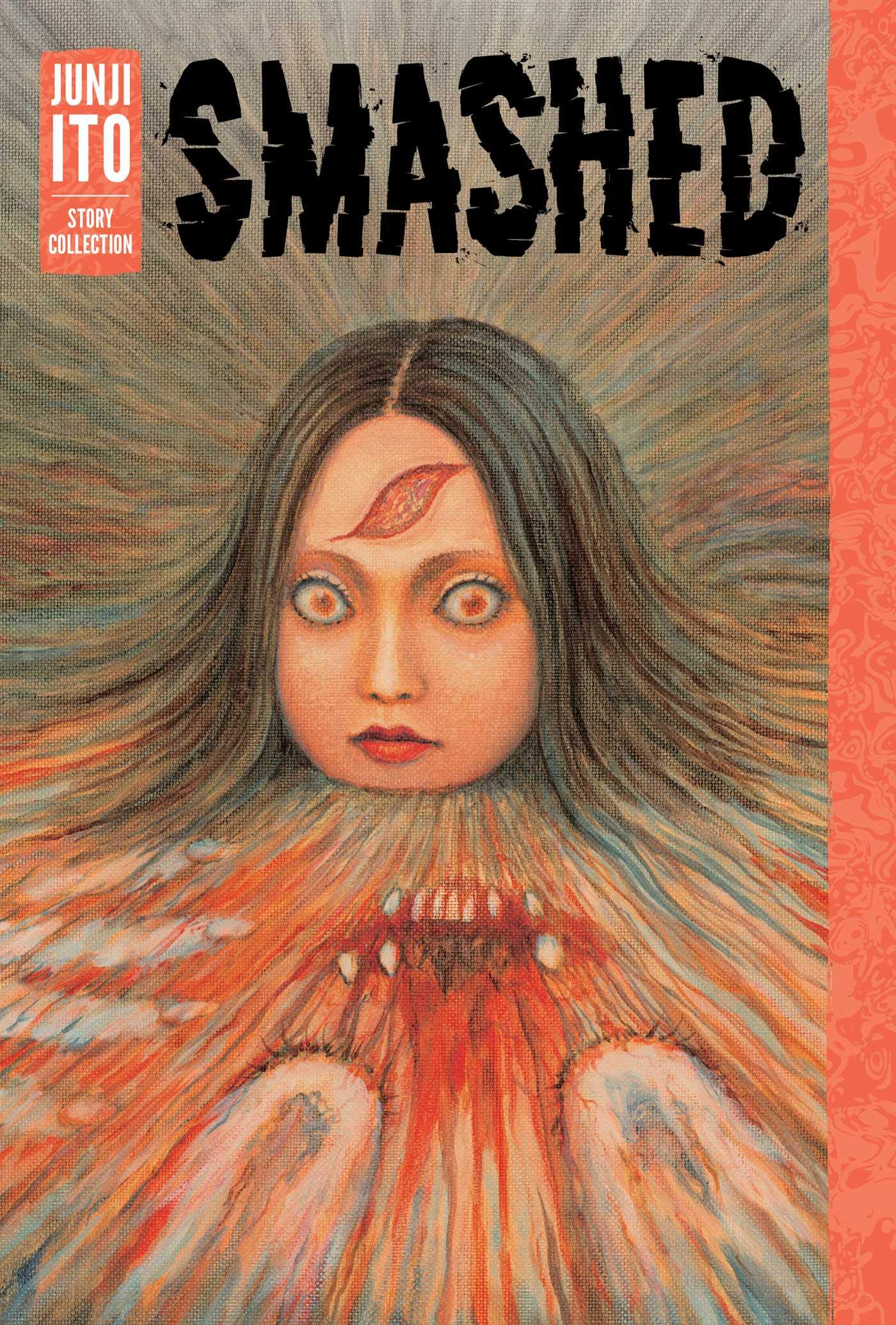 Smashed: Junji Ito Story Collection | Junji Ito