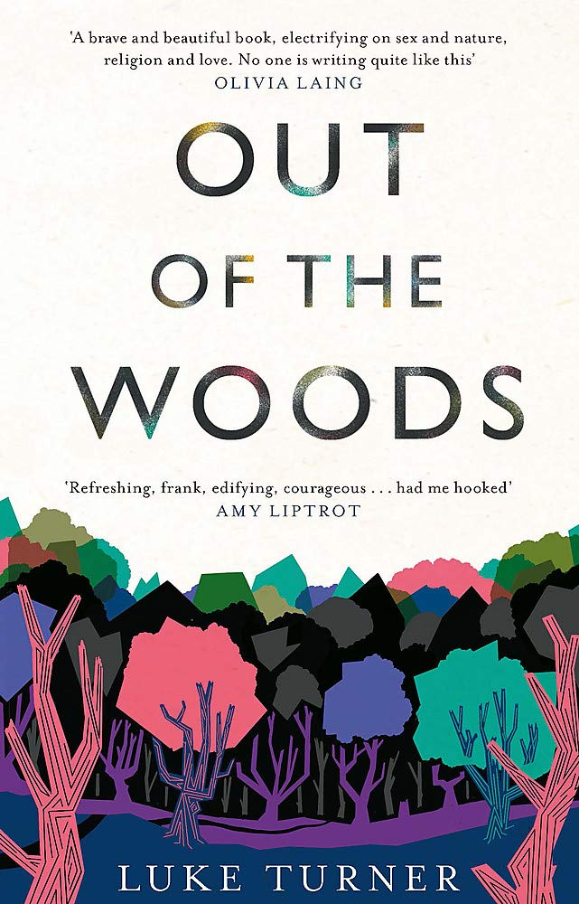 Out of the Woods | Luke Turner