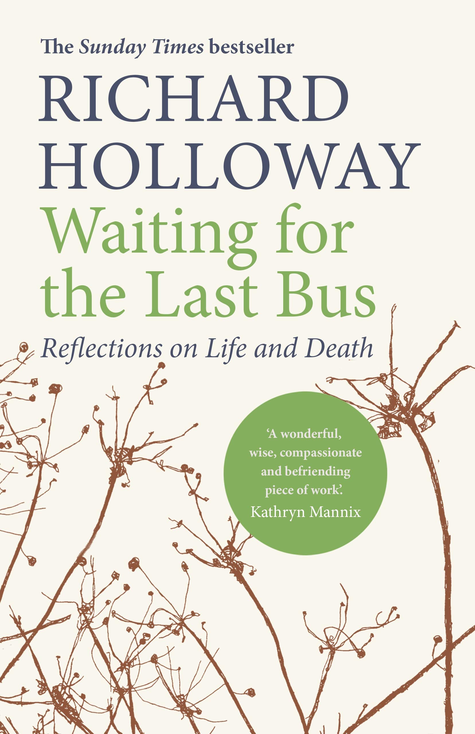 Waiting for the Last Bus | Richard Holloway