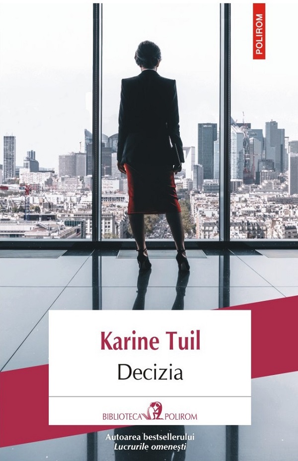 Decizia | Karine Tuil