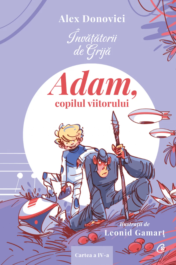 Adam, copilul viitorului | Alex Donovici