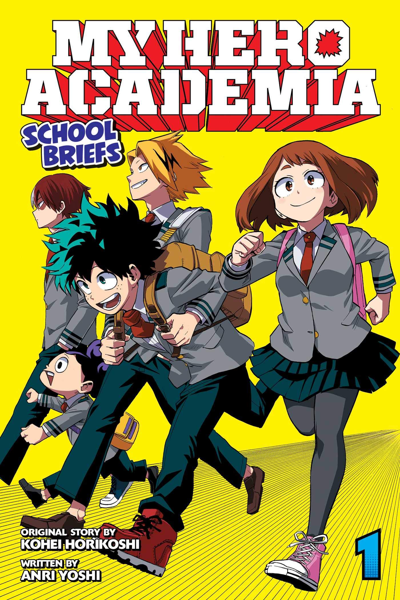 My Hero Academia: School Briefs - Volume 1 | Anri Yoshi, Kohei Horikoshi