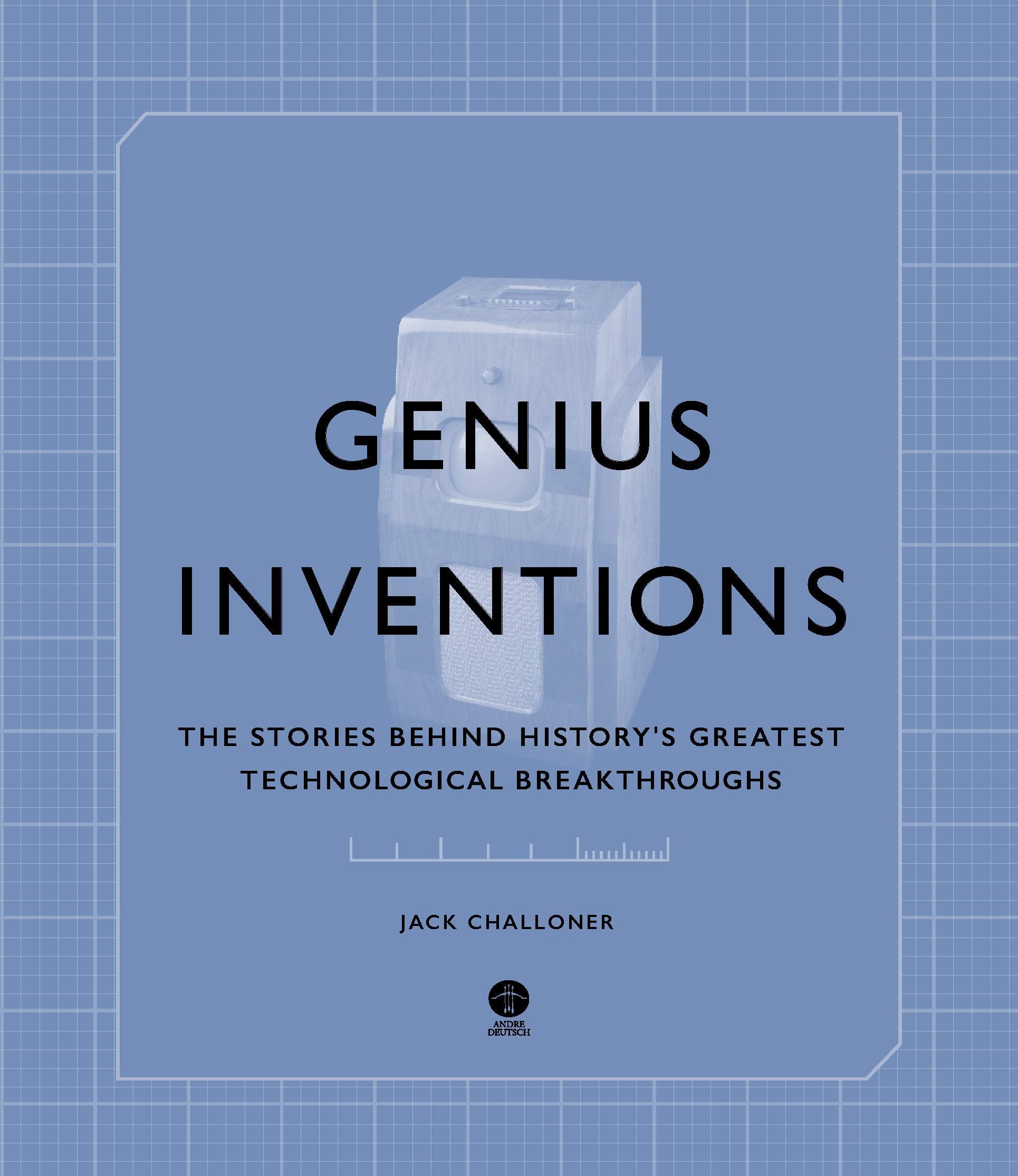 Inventions that changed the world | Jack Challoner - 5 | YEO