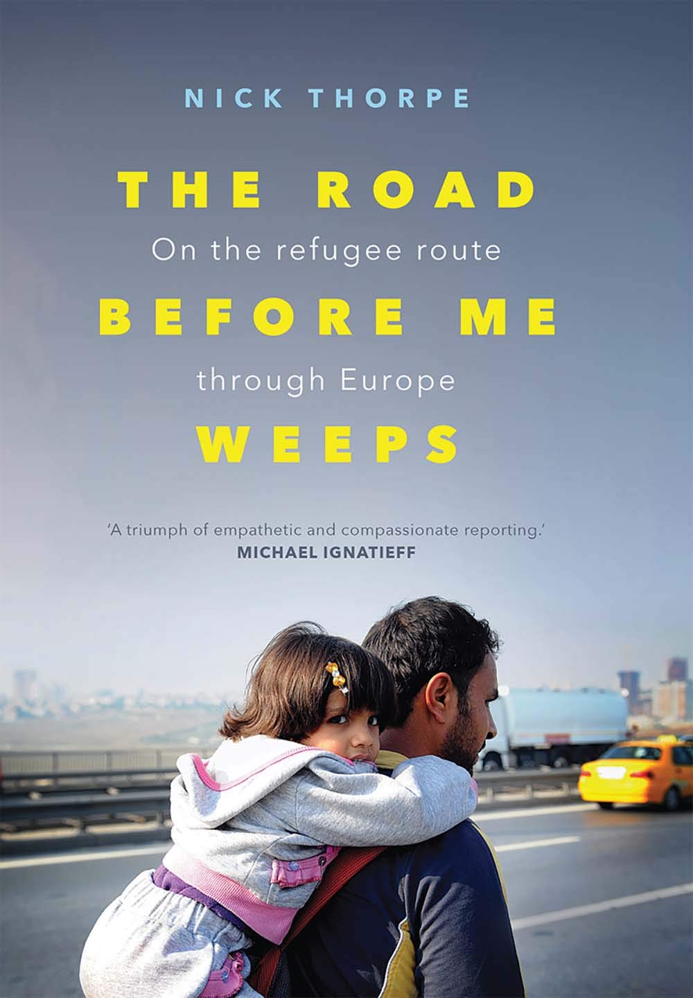 The Road Before Me Weeps | Nick Thorpe