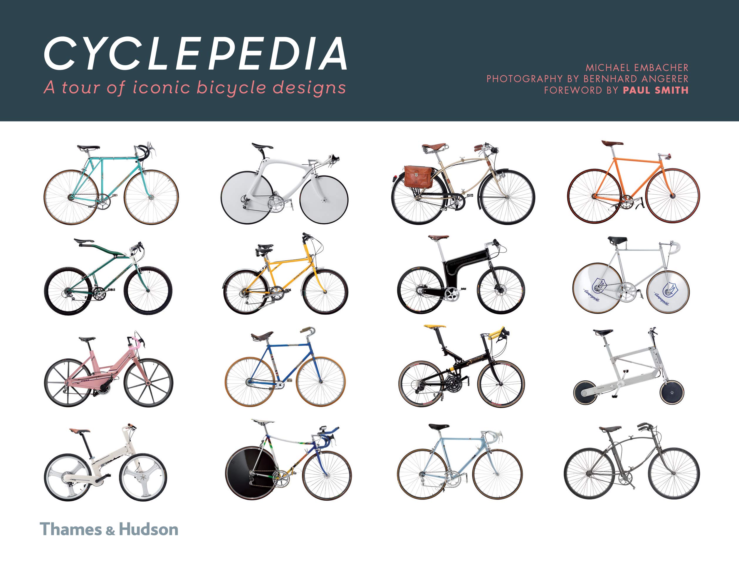 Cyclepedia: A Tour of Iconic Bicycle Designs | Michael Embacher