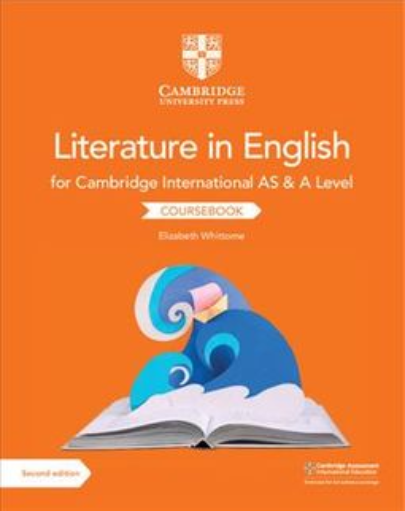 Cambridge International AS & A Level Literature in English Coursebook | Elizabeth Whittome