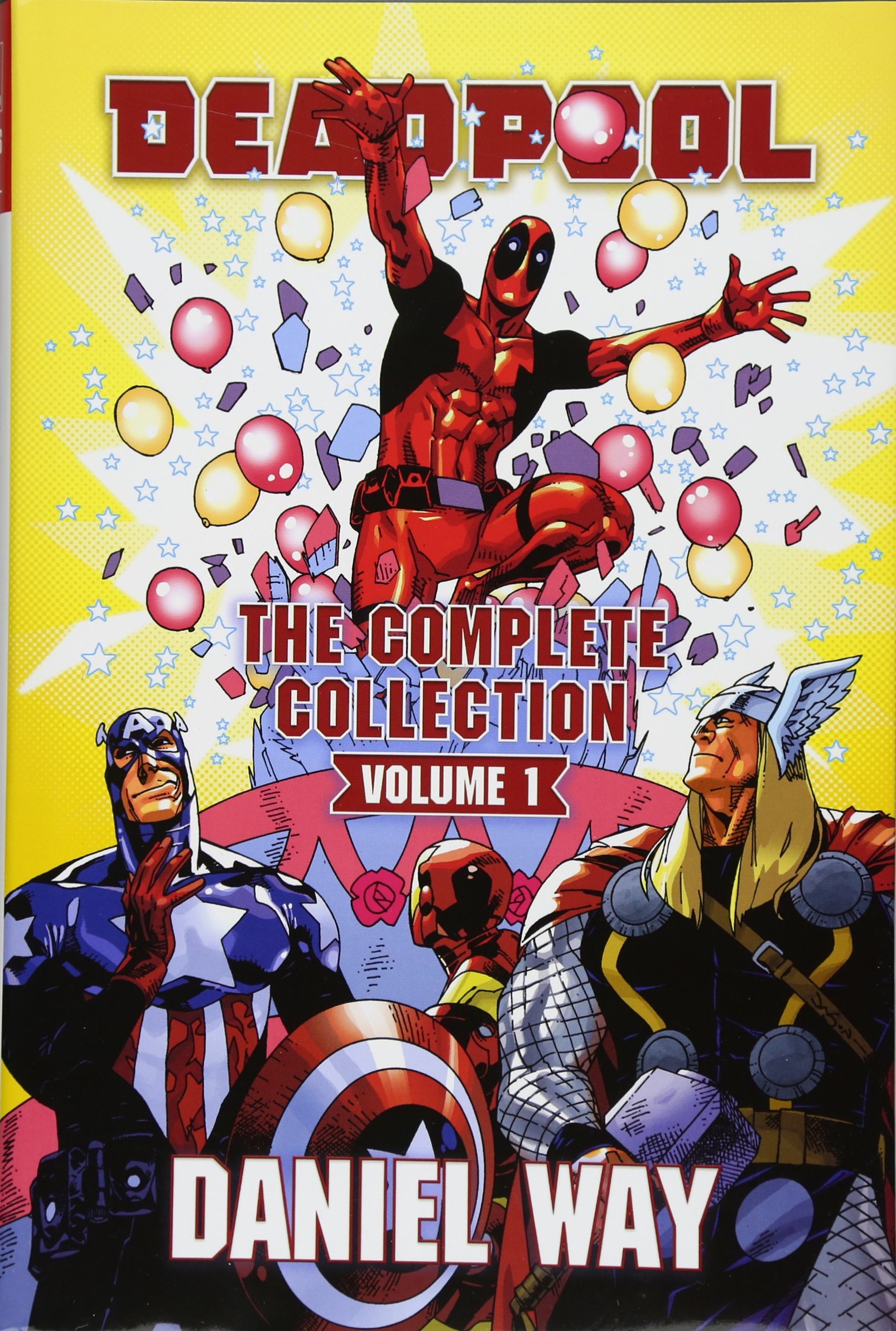 Deadpool by Daniel Way Omnibus - Volume 1 | Daniel Way, Steve Dillon