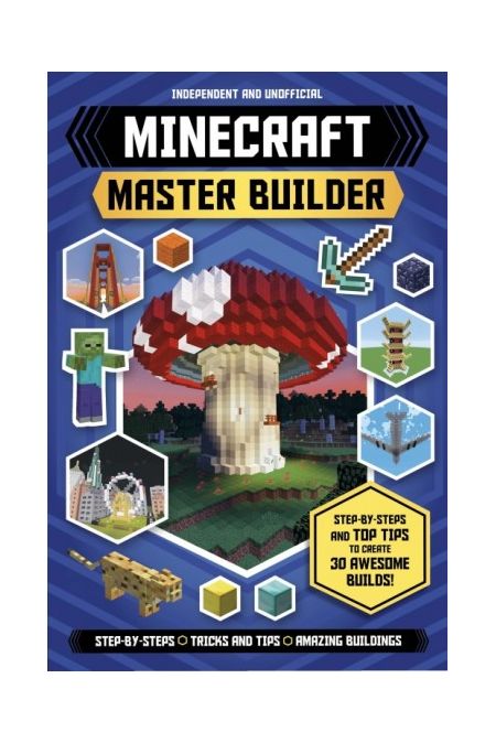 Ultimate Minecraft Master Builder | Juliet Stanley, Jonathan Green