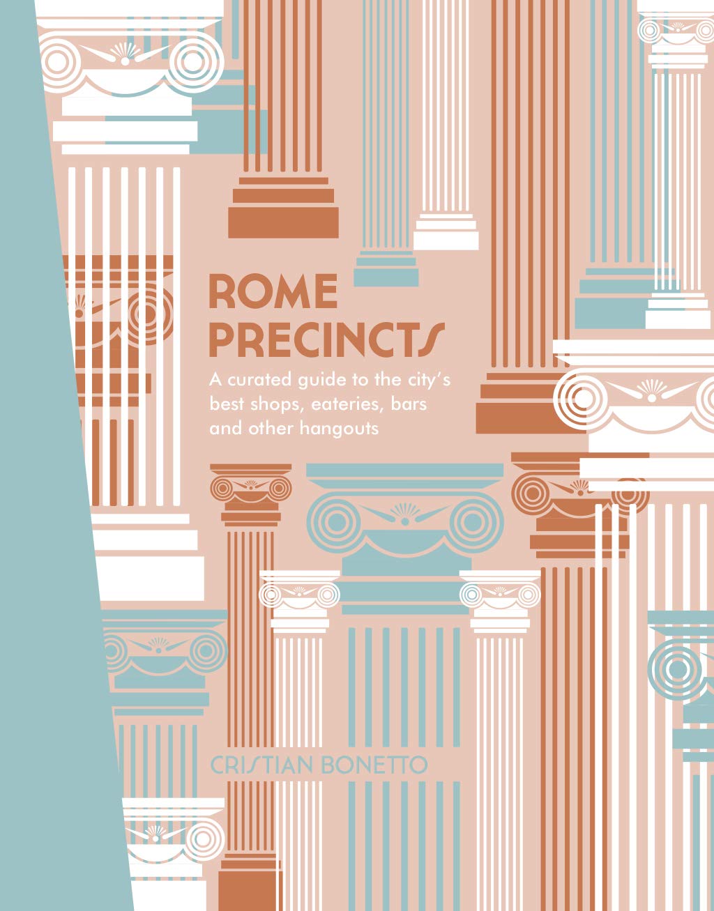 Rome Precincts | Cristian Bonetto