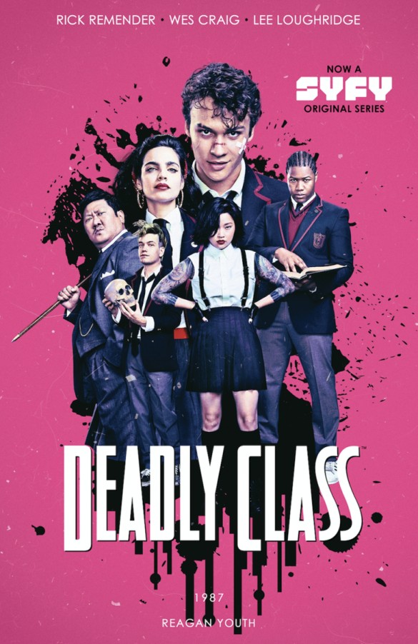 Deadly Class - Volume 1: Reagan Youth Media Tie-In | Rick Remender