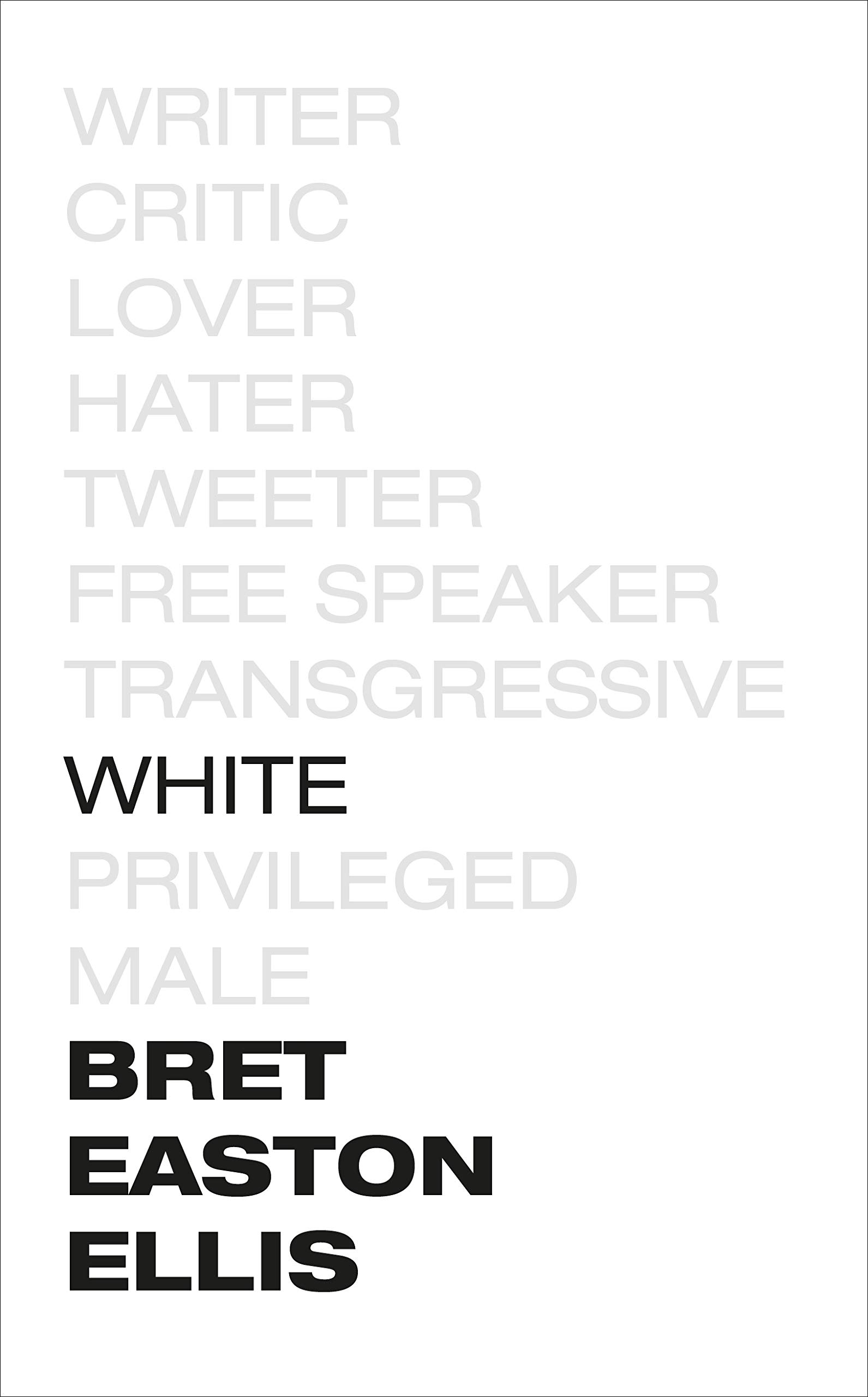 White  | Bret Easton Ellis