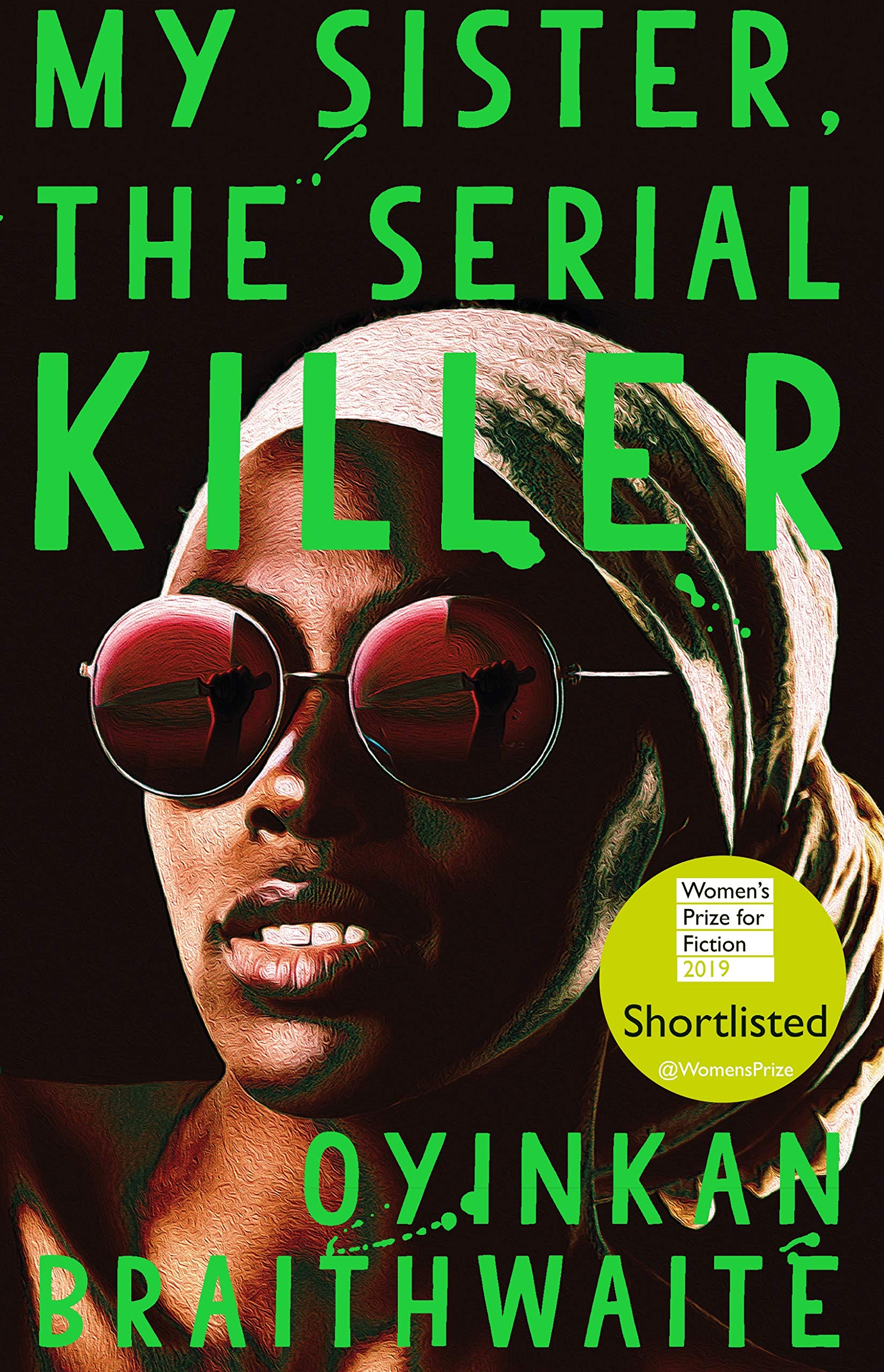 My Sister, the Serial Killer | Oyinkan Braithwaite