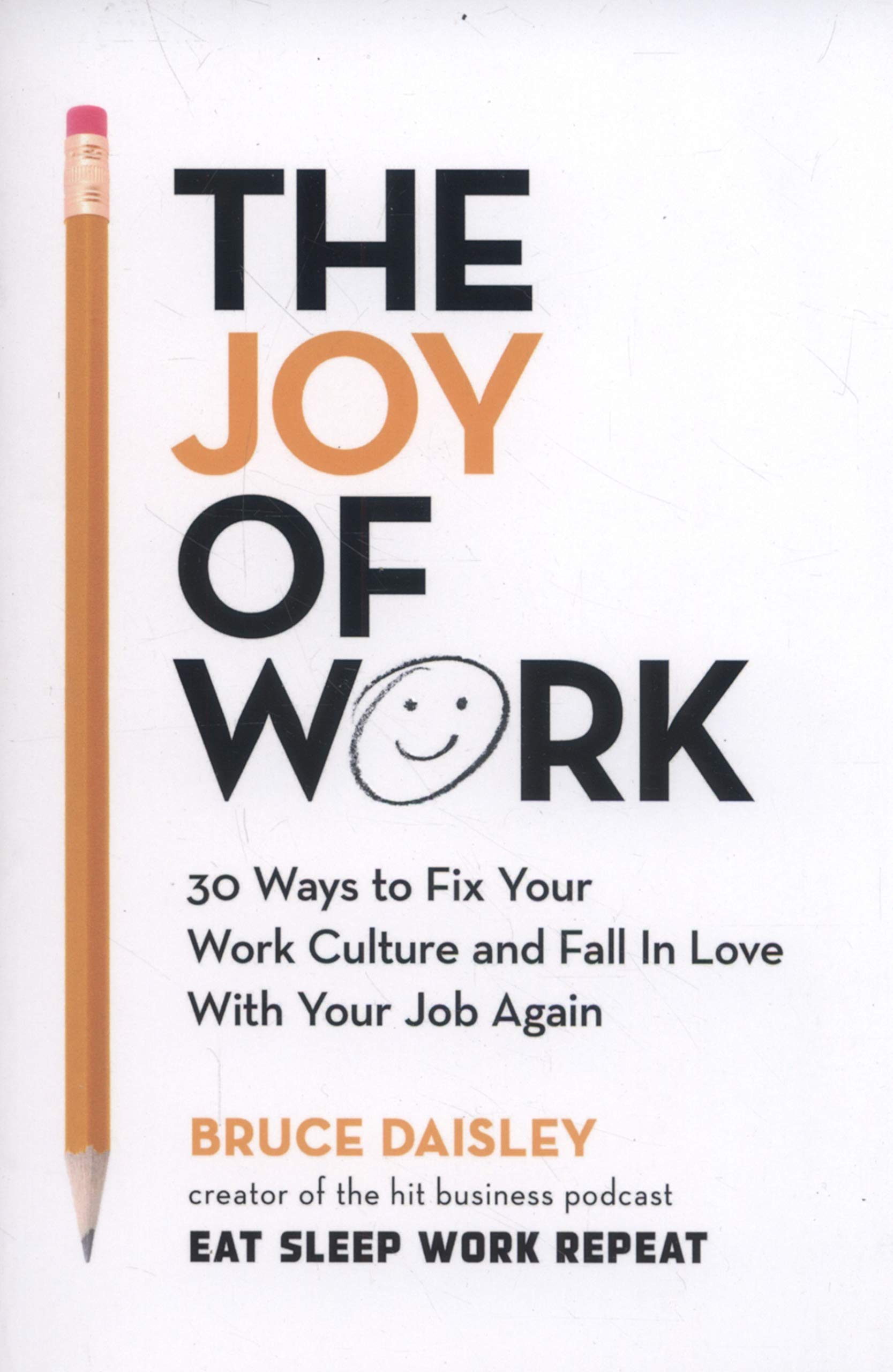 Joy of Work | Bruce Daisley