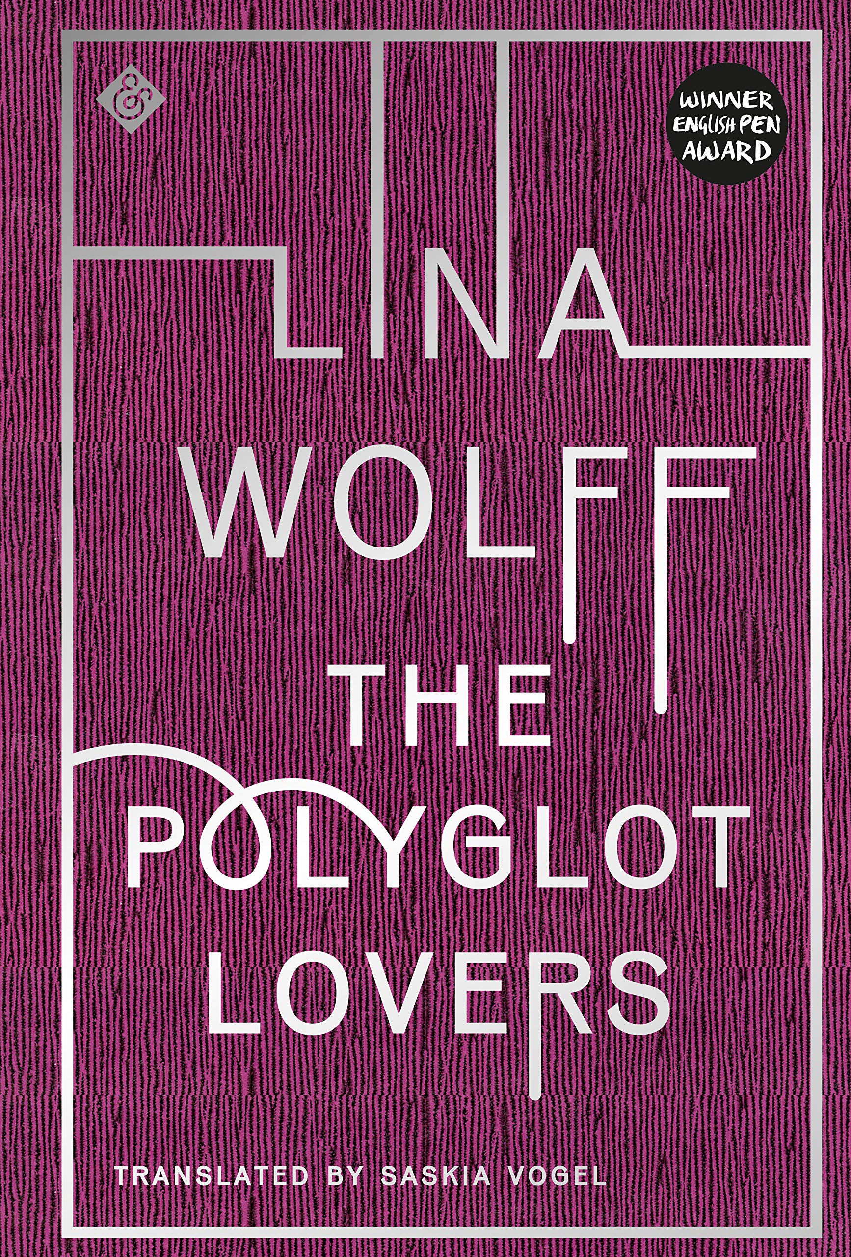 The Polyglot Lovers | Lina Wolff