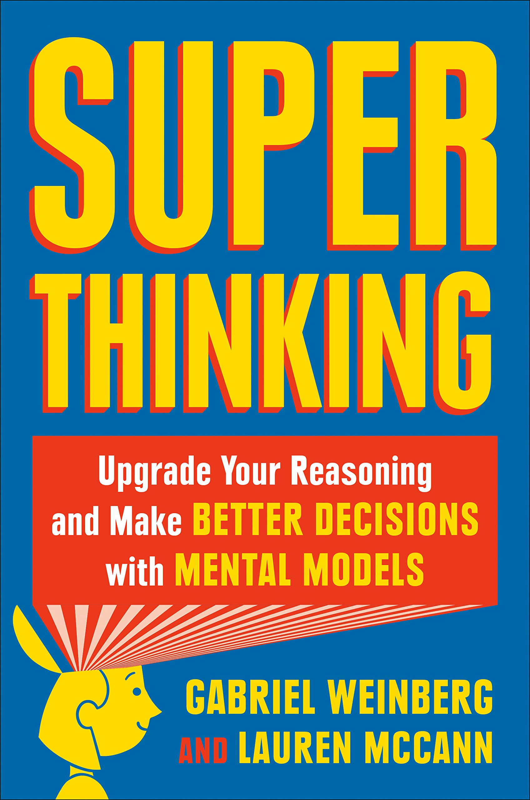 Super Thinking | Gabriel Weinberg, Lauren McCann