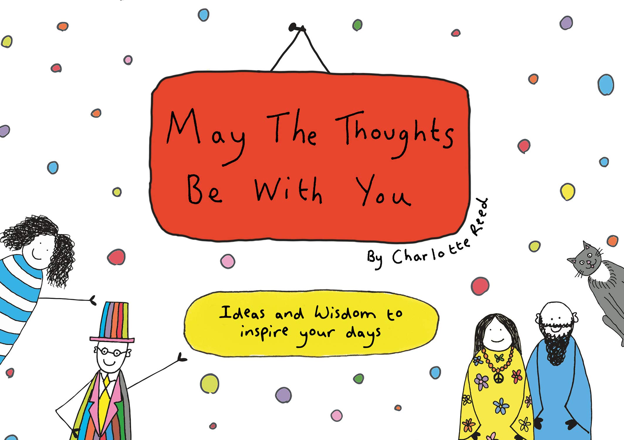 May the Thoughts Be with You | Charlotte Reed