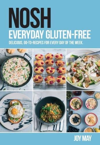 NOSH Everyday Gluten-Free | Joy May