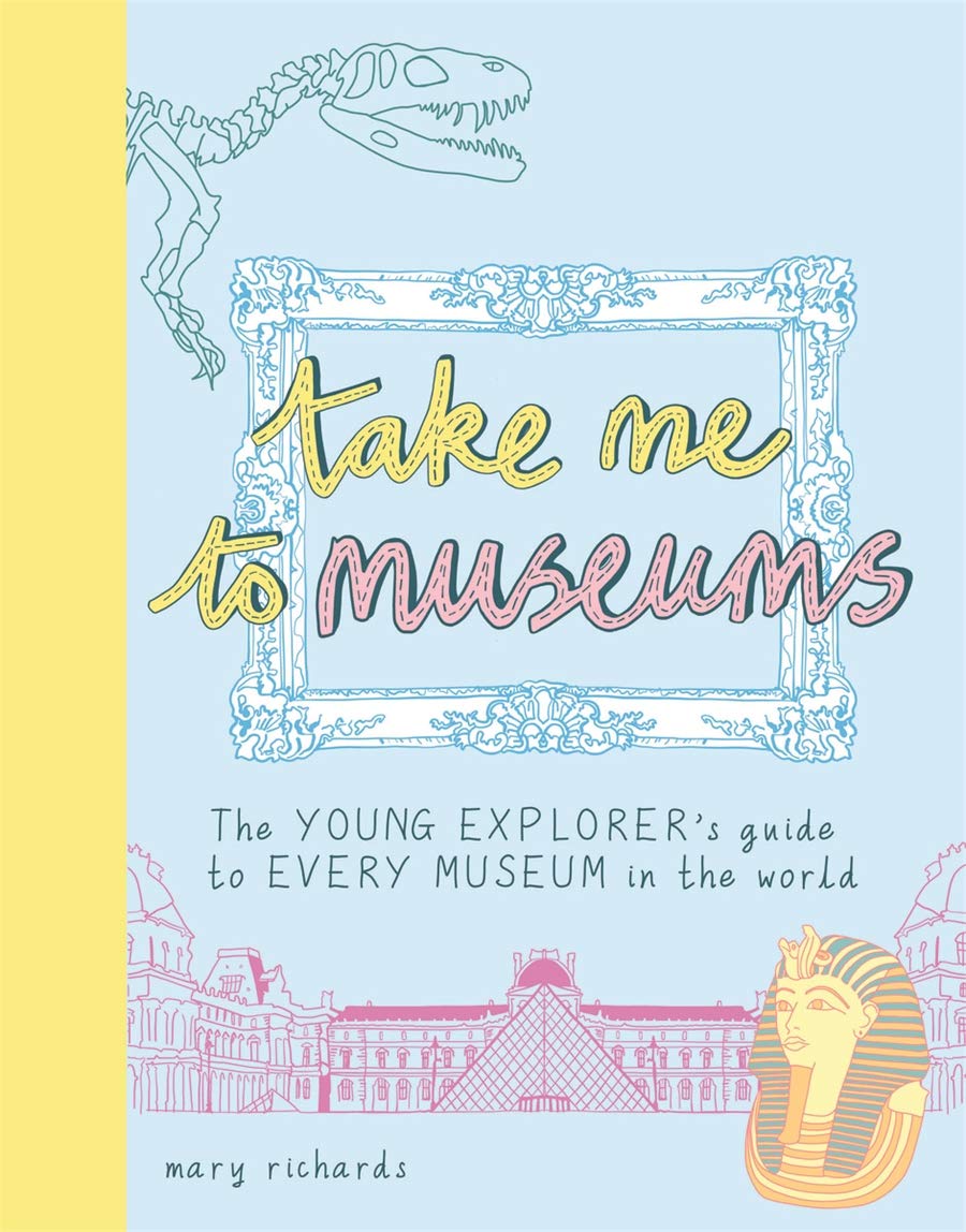 Take Me To Museums | Mary Richards