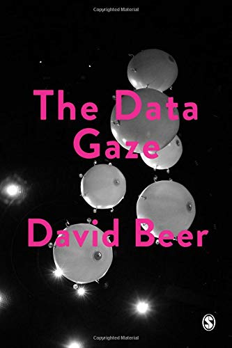 Data Gaze | David Beer