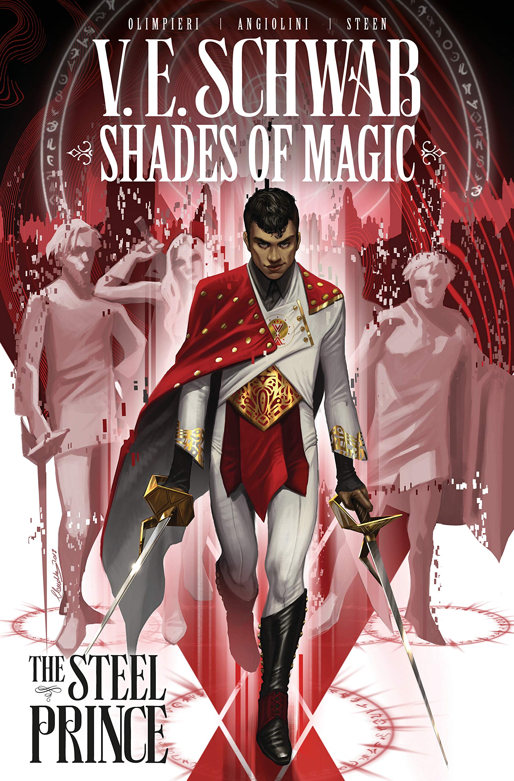 Shades of Magic Graphic Novels Volume 1: The Steel Prince | Victoria Schwab