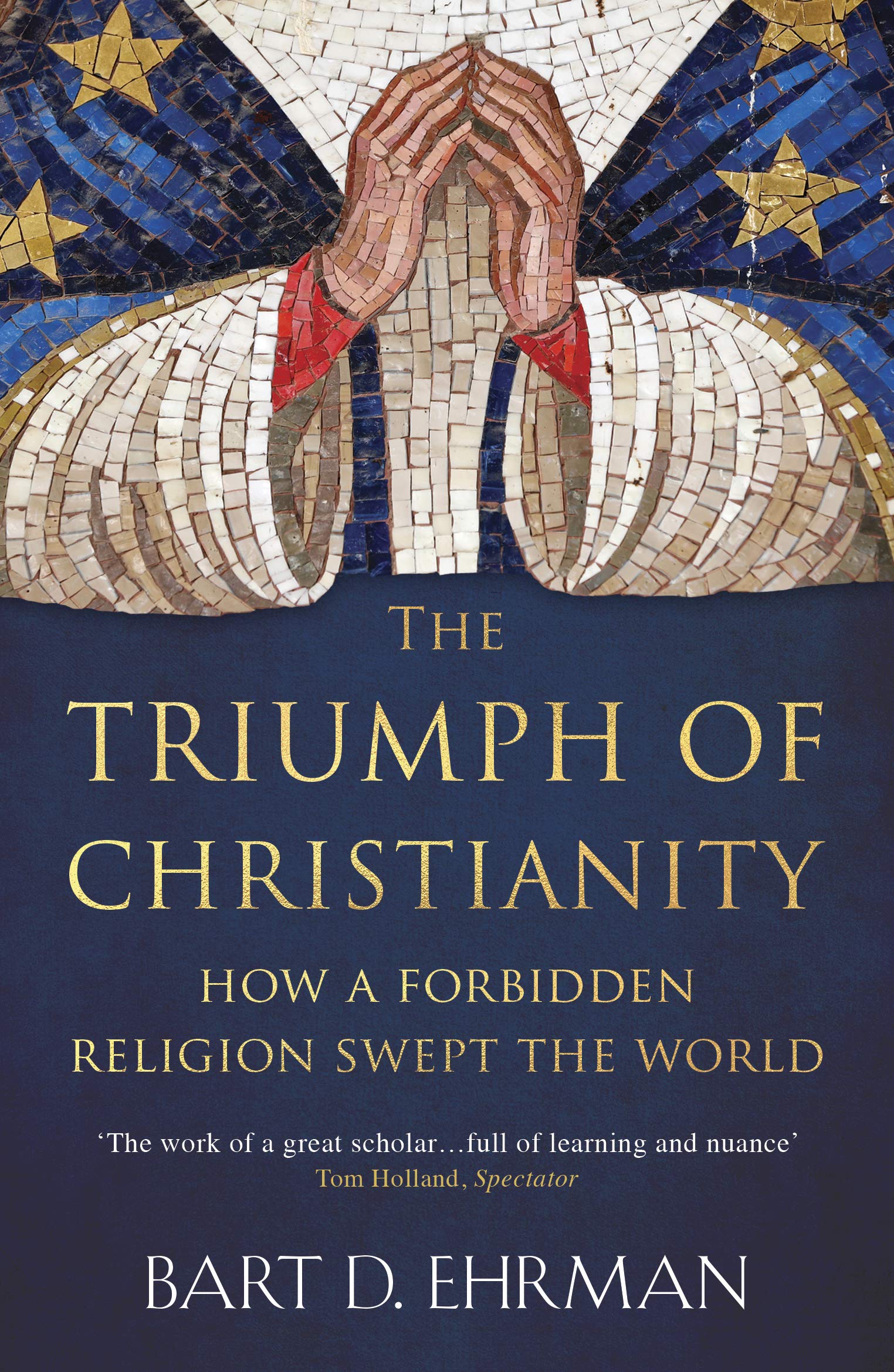 Triumph of Christianity | Bart D. Ehrman