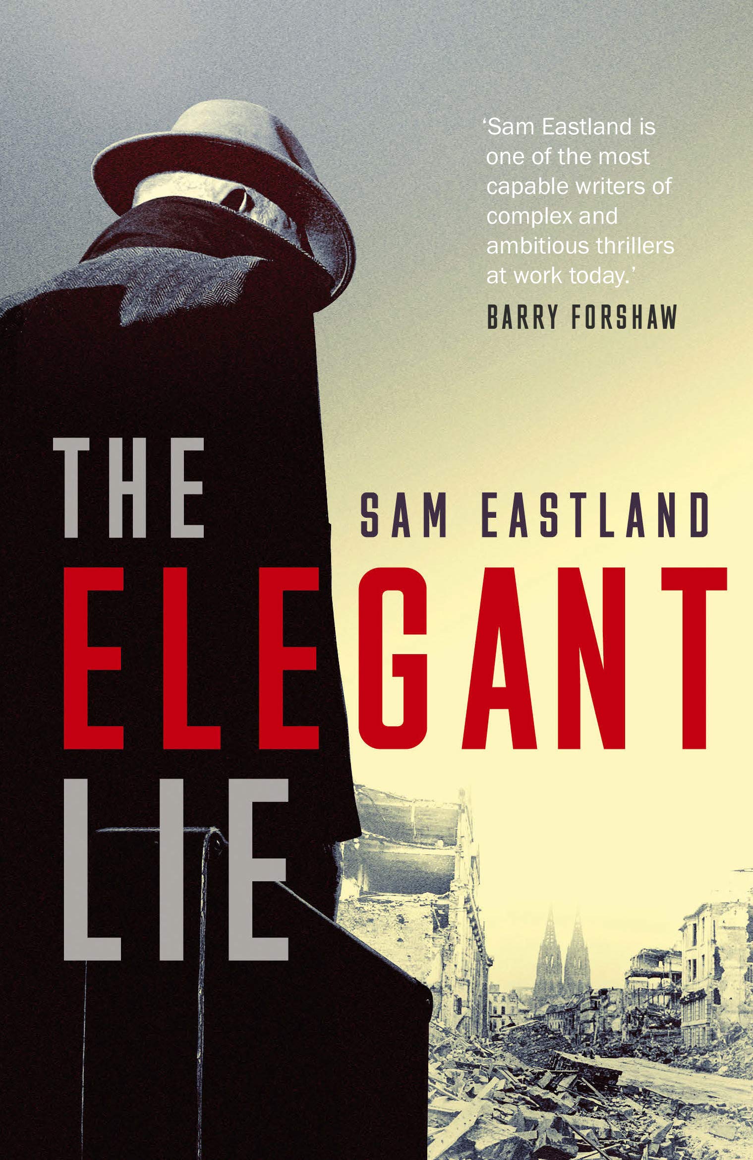 The Elegant Lie | Sam Eastland