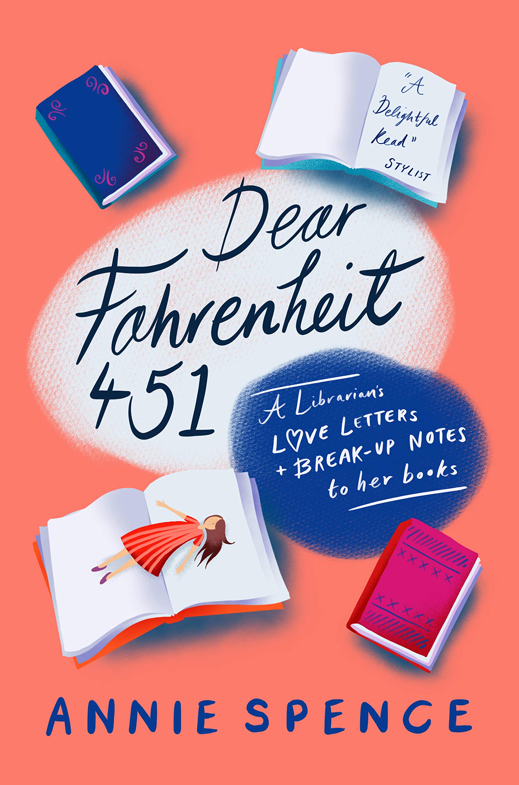 Dear Fahrenheit 451 | Annie Spence