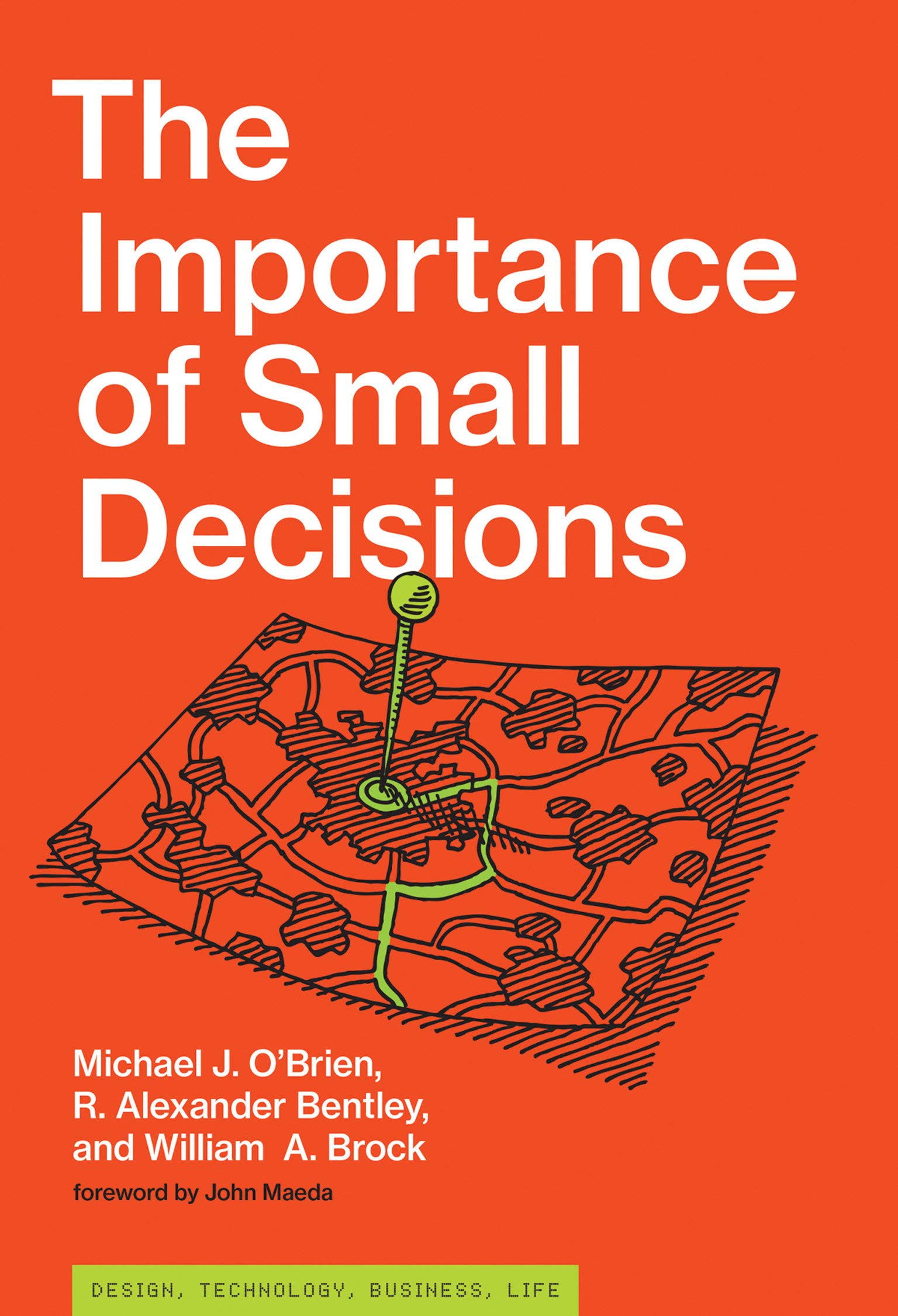 The Importance of Small Decisions | Michael J. O\'Brien, R. Alexander Bentley, William A. Brock