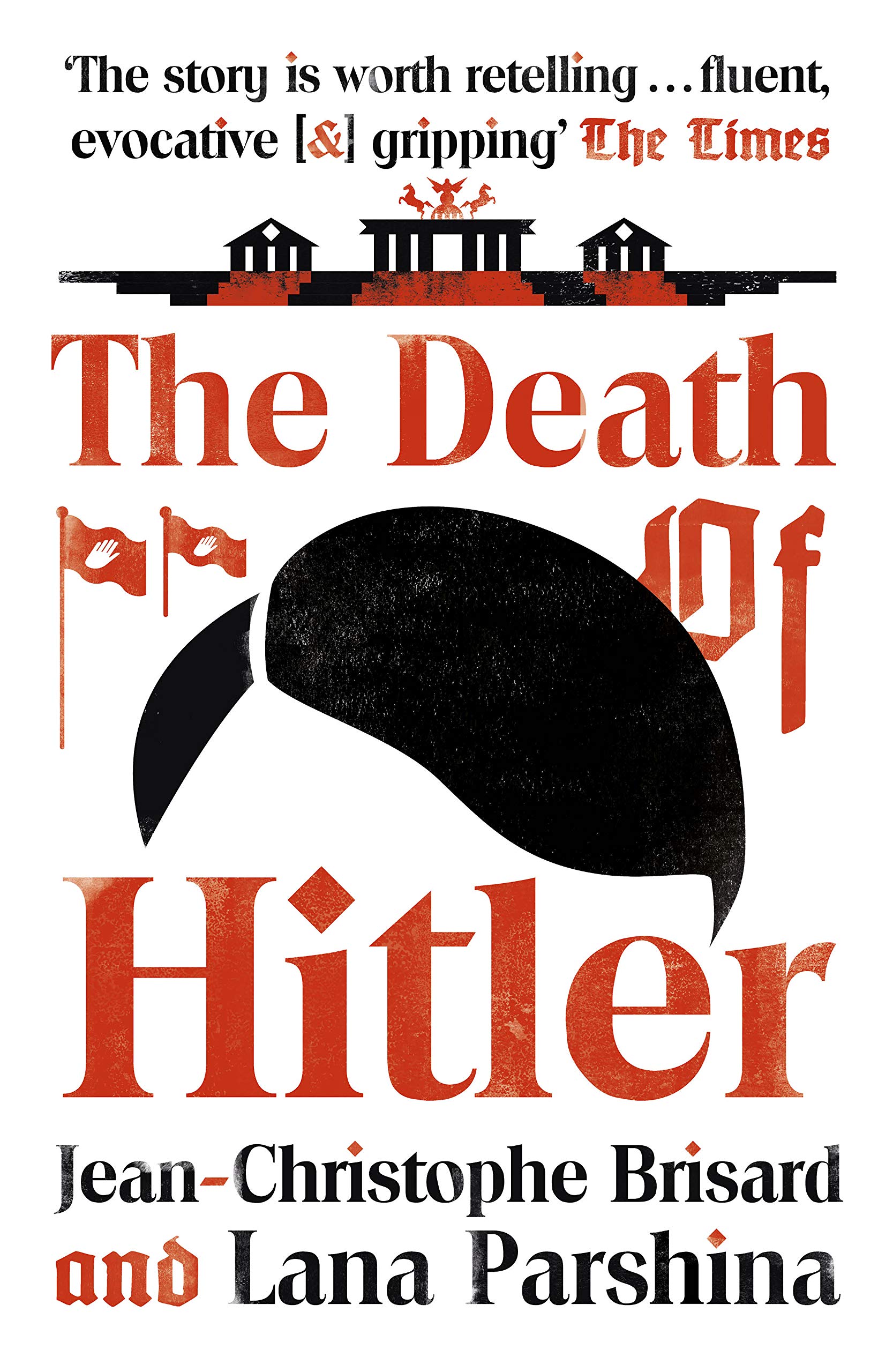 Death of Hitler | Jean-Christophe Brisard, Lana Parshina