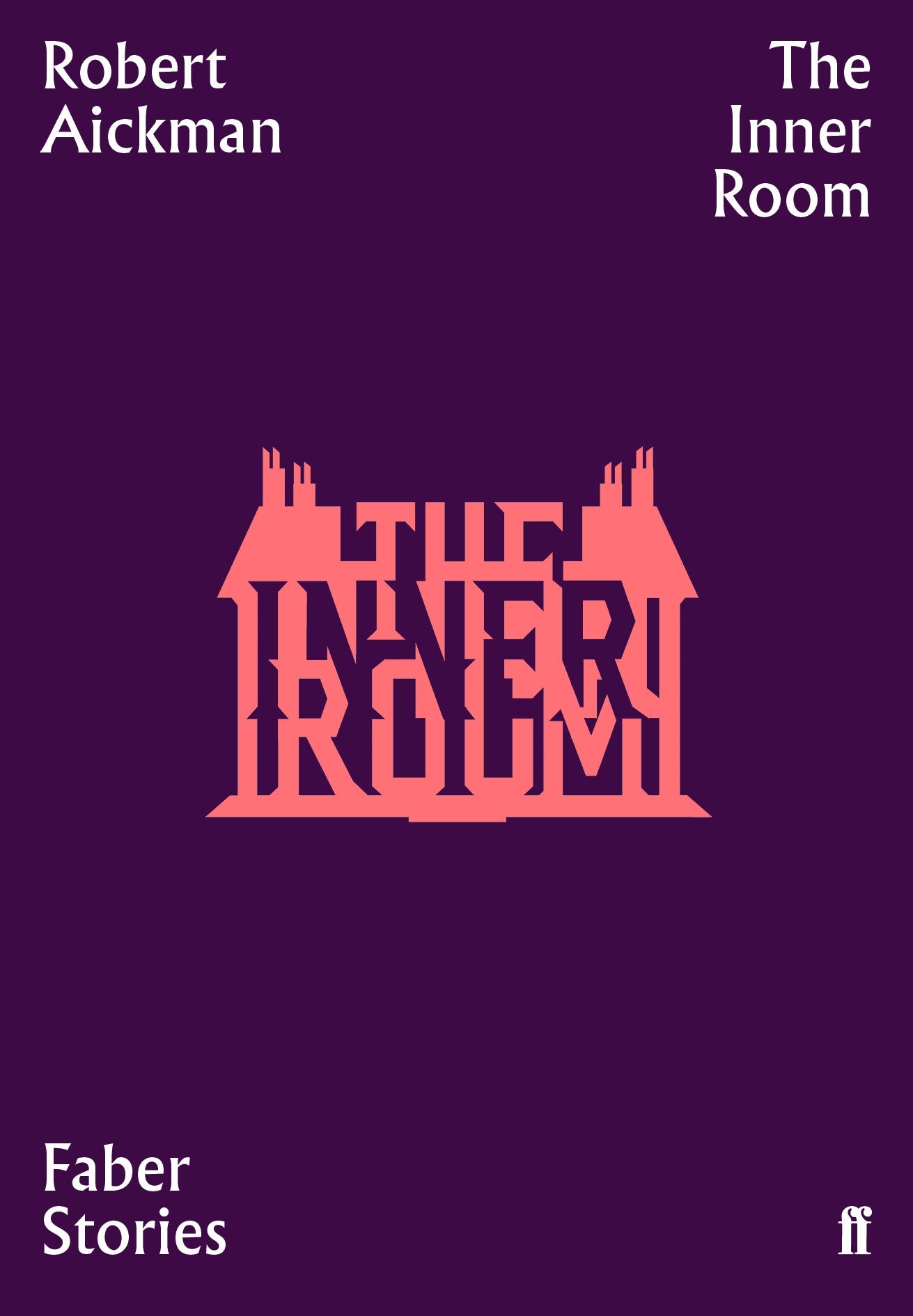 The Inner Room | Robert Aickman
