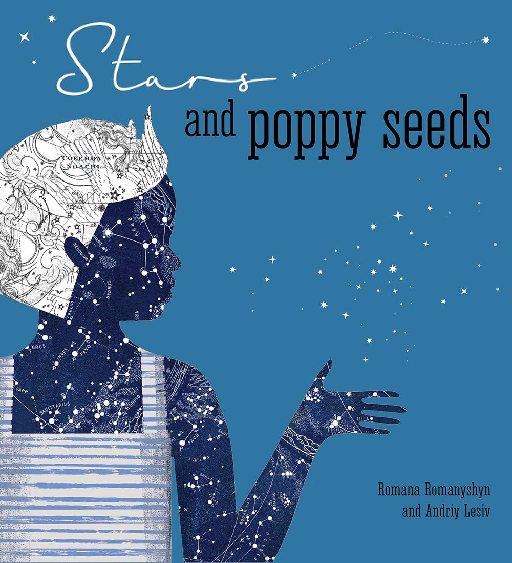 Stars and Poppy Seeds | Romana Romanyshyn