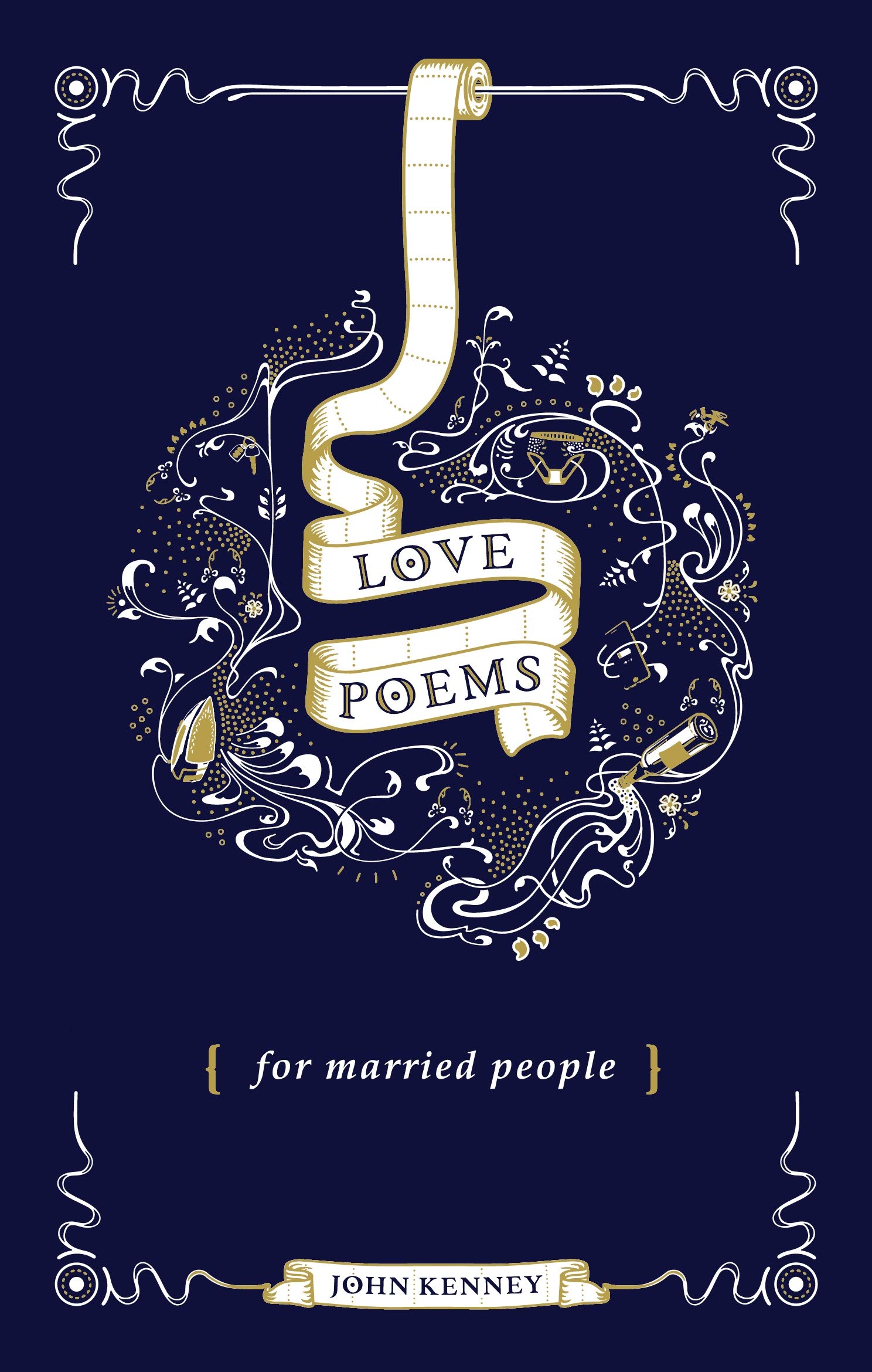 Love Poems for Married People | John Kenney