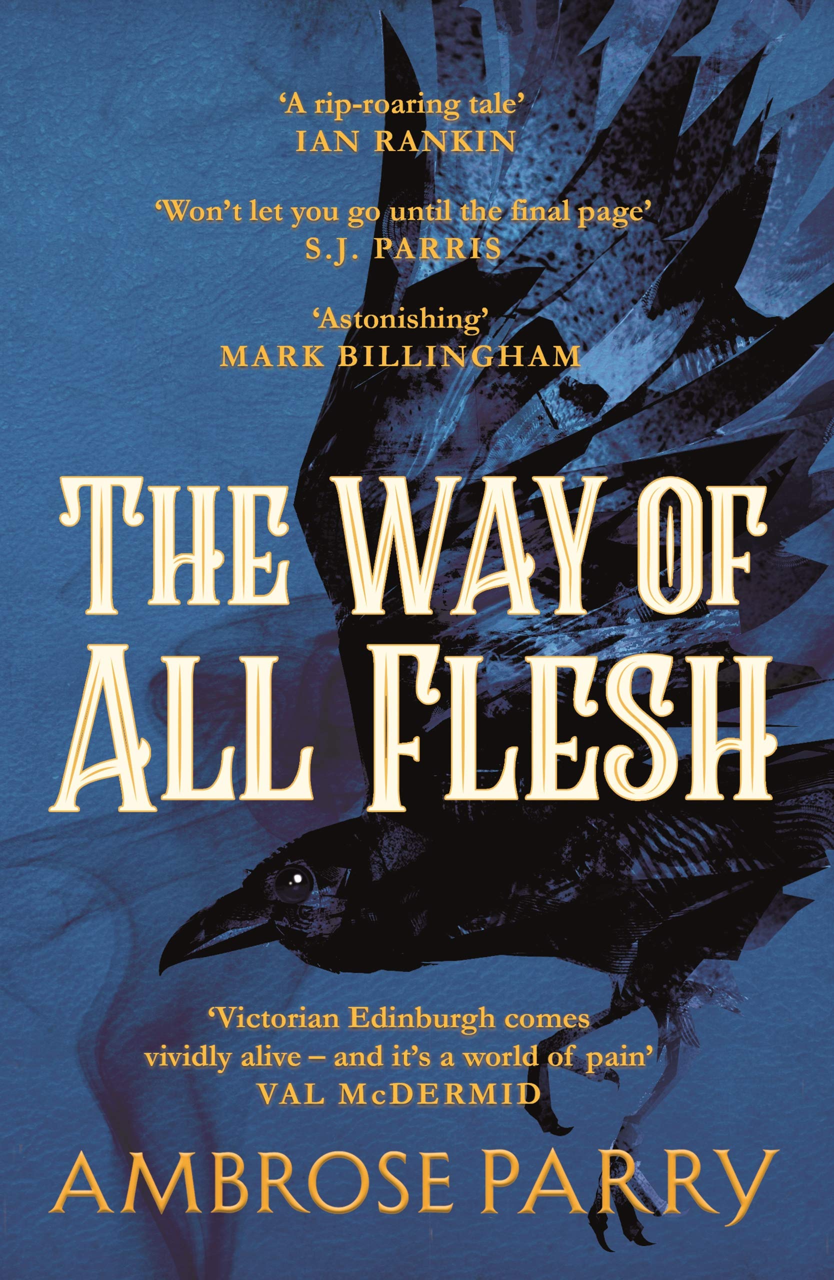 The Way of All Flesh | Ambrose Parry