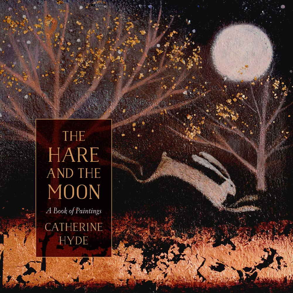 Hare and the Moon | Catherine Hyde