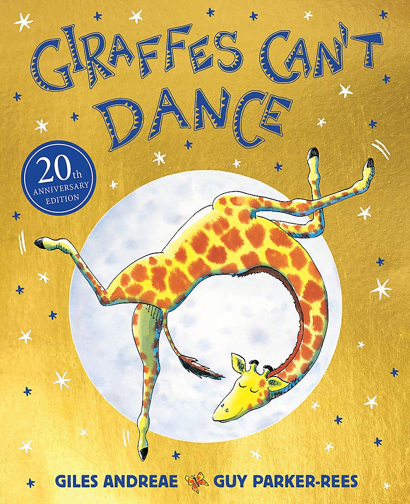 Giraffes Can\'t Dance 20th Anniversary Edition | Giles Andreae