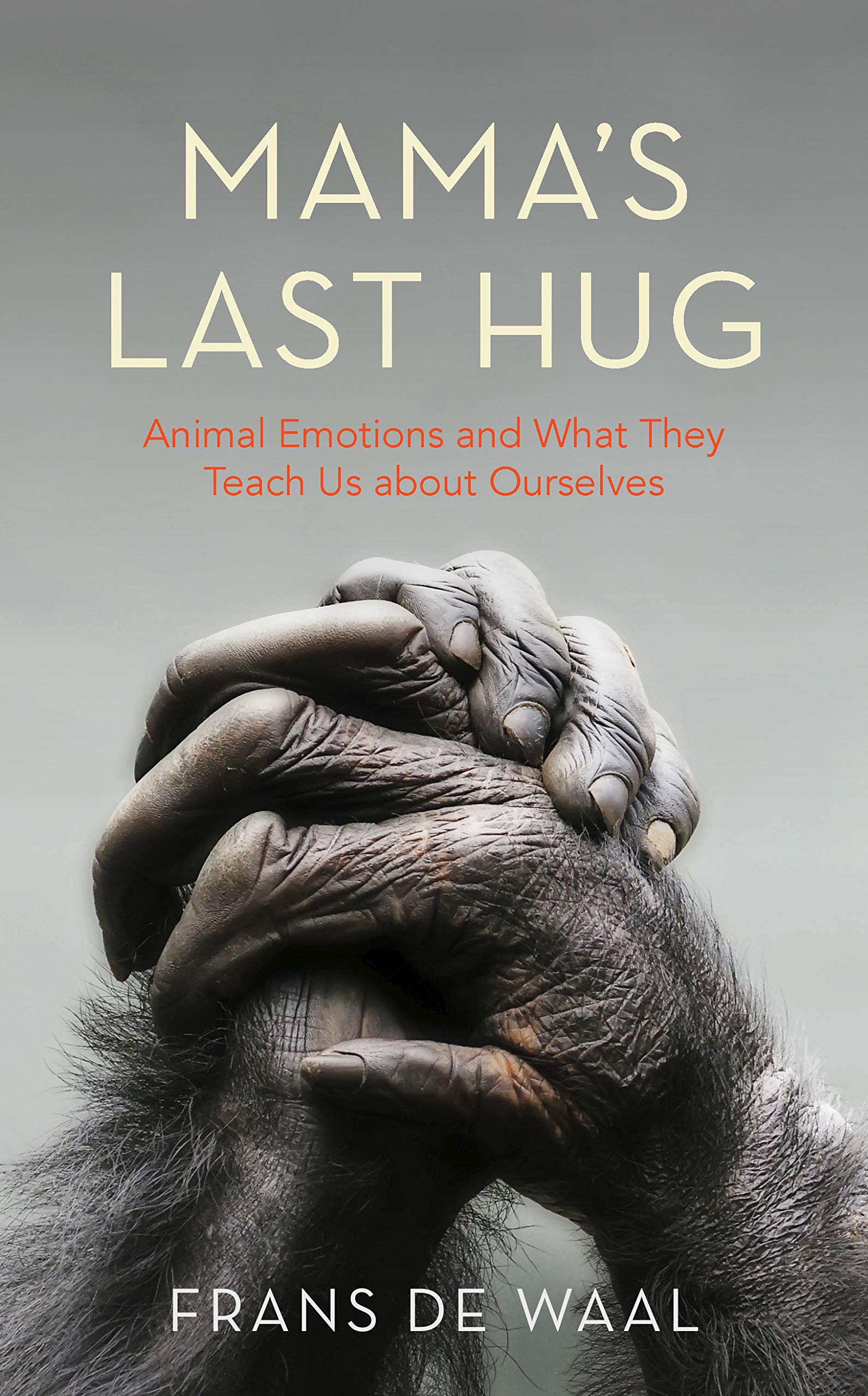 Mama\'s Last Hug | Frans de Waal