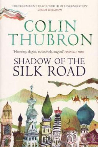 Shadow of the Silk Road |