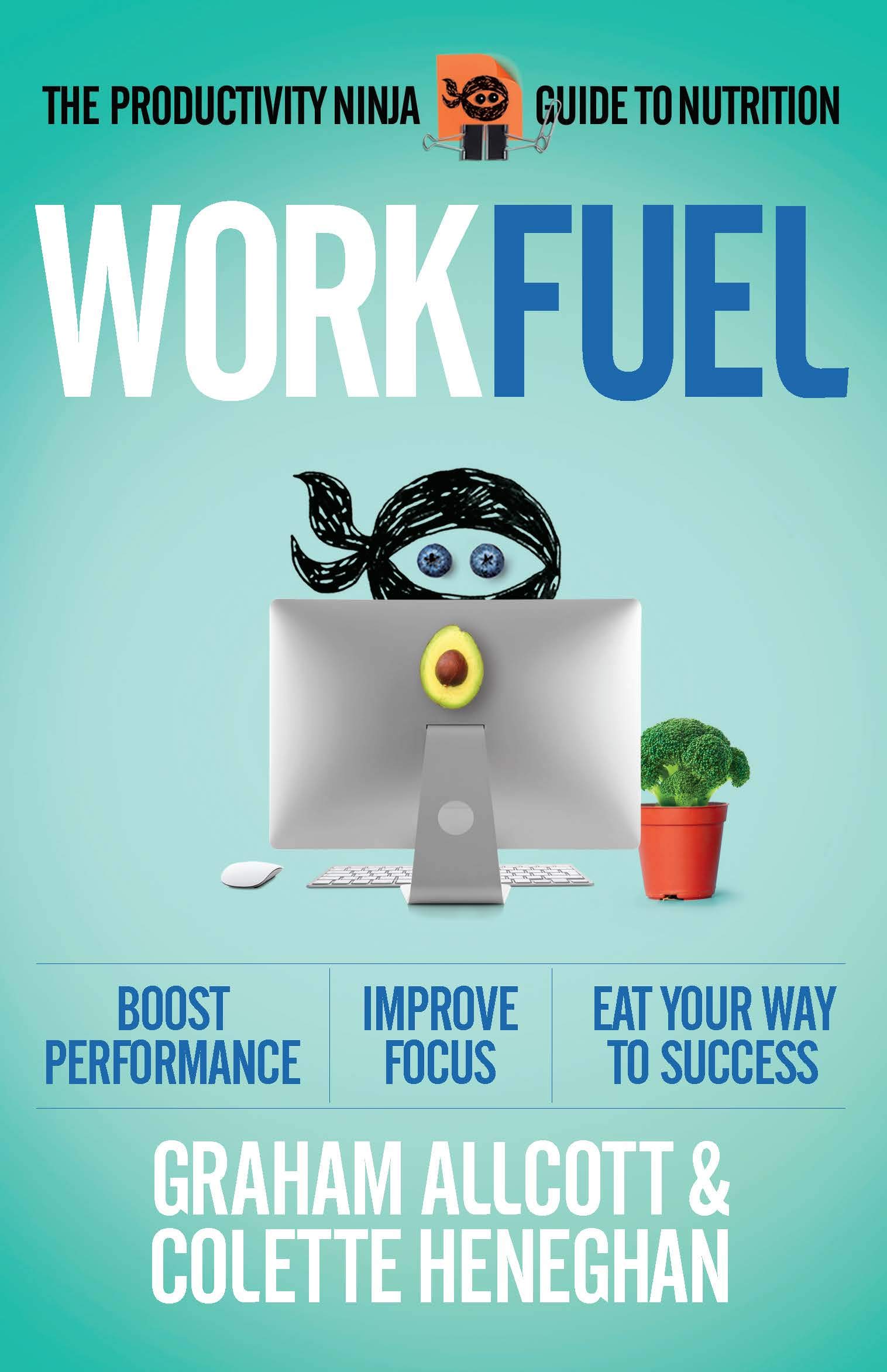 Work Fuel | Graham Allcott, Colette Heneghan