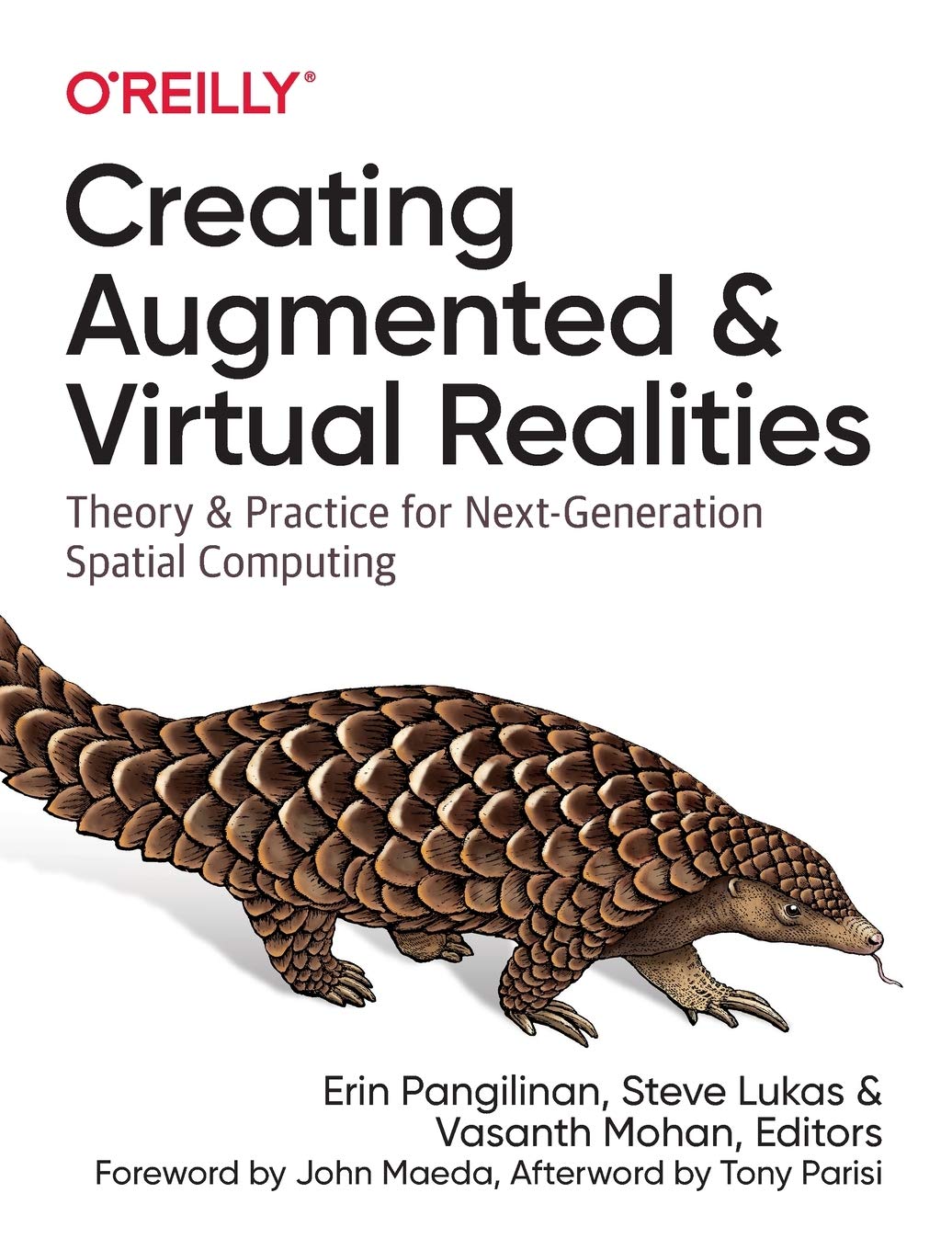 Creating Augmented and Virtual Realities | Erin Pangilinan, Steve Lukas, Vasanth Mohan