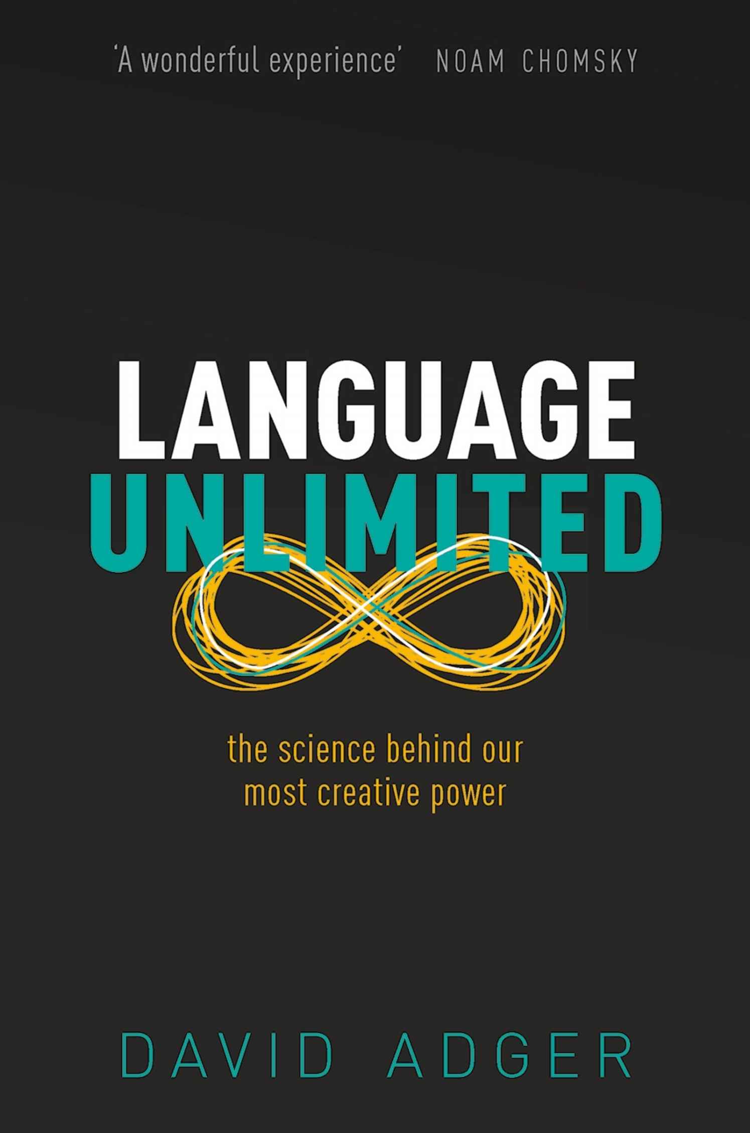 Language Unlimited | David Adger