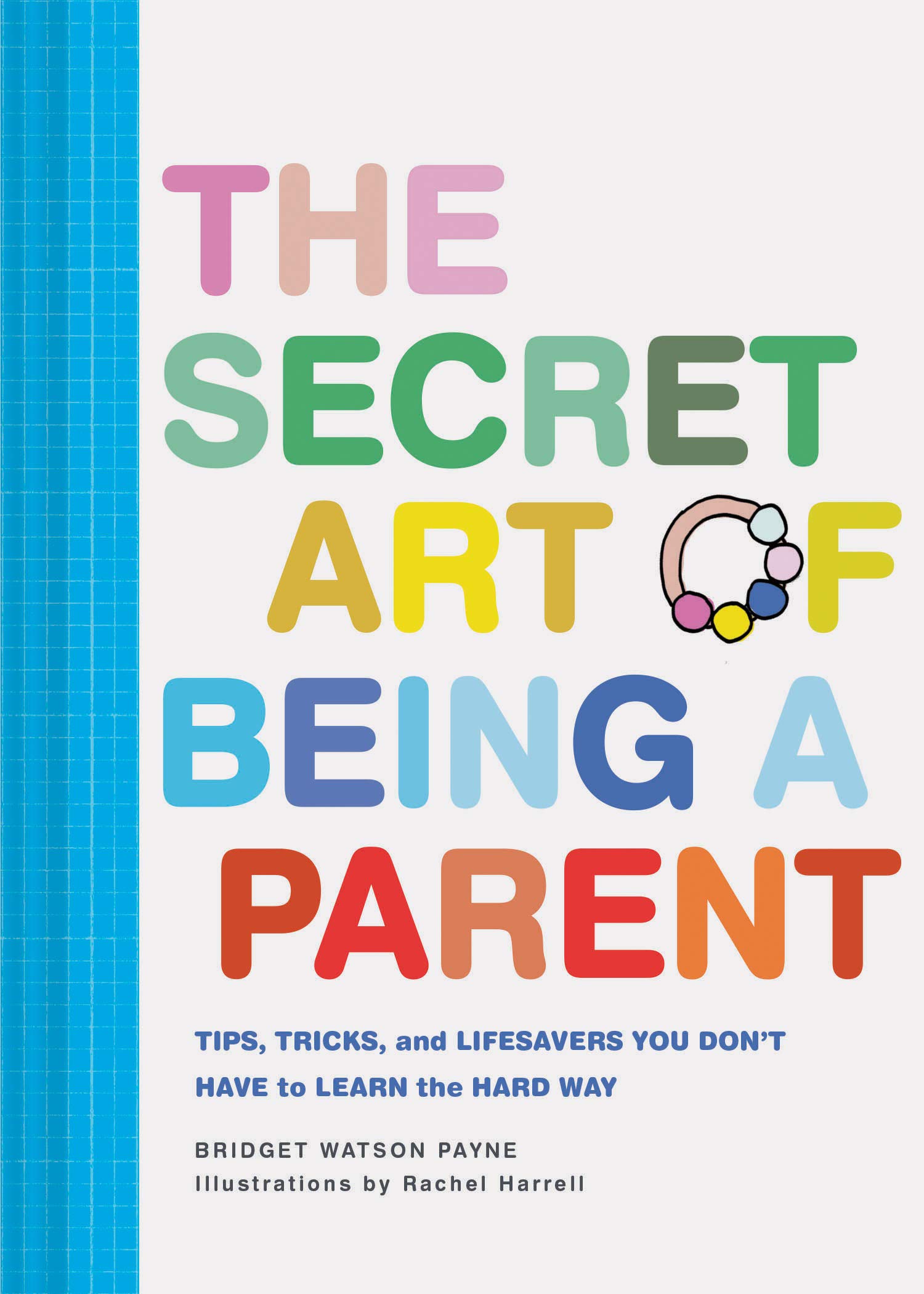 Secret Art of Being a Parent | Bridget Watson Payne - 2 | YEO