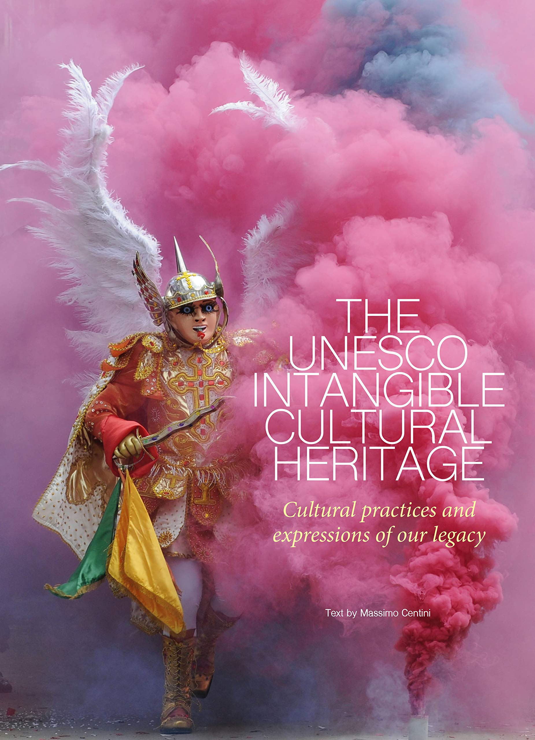 The UNESCO Intangible Cultural Heritage | Massimo Centini