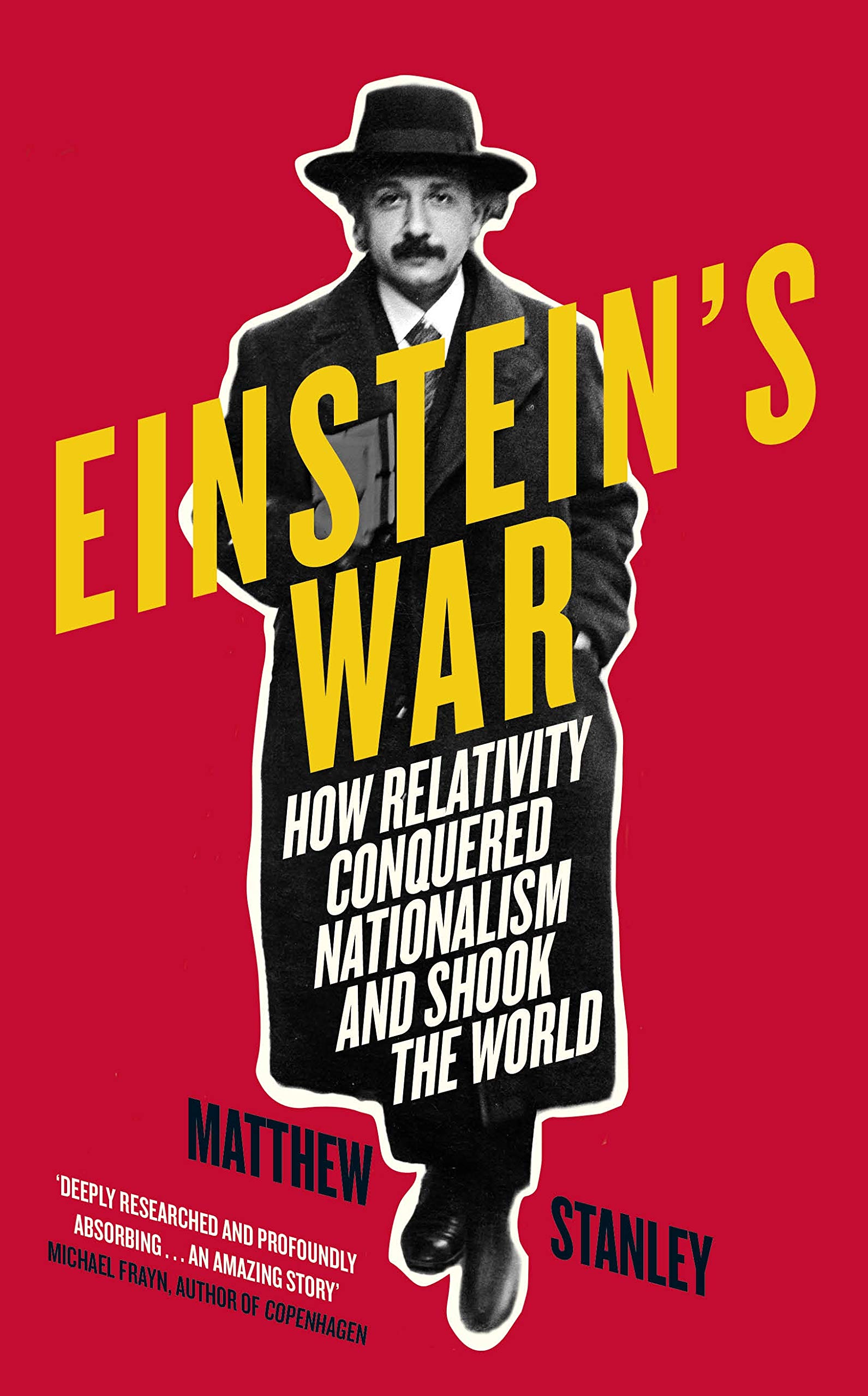 Einstein\'s War | Matthew Stanley