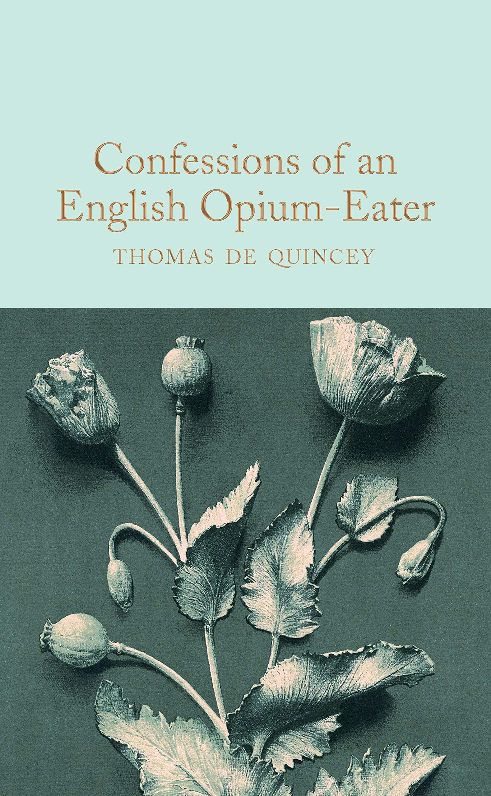 Confessions of an english opium-eater | Thomas de Quincey