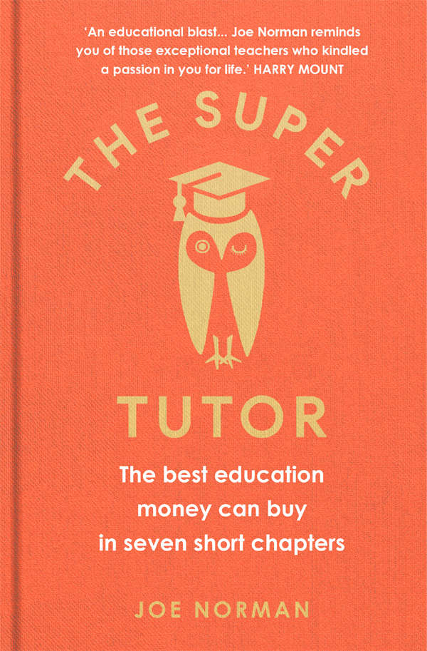 The Super Tutor | Joe Norman