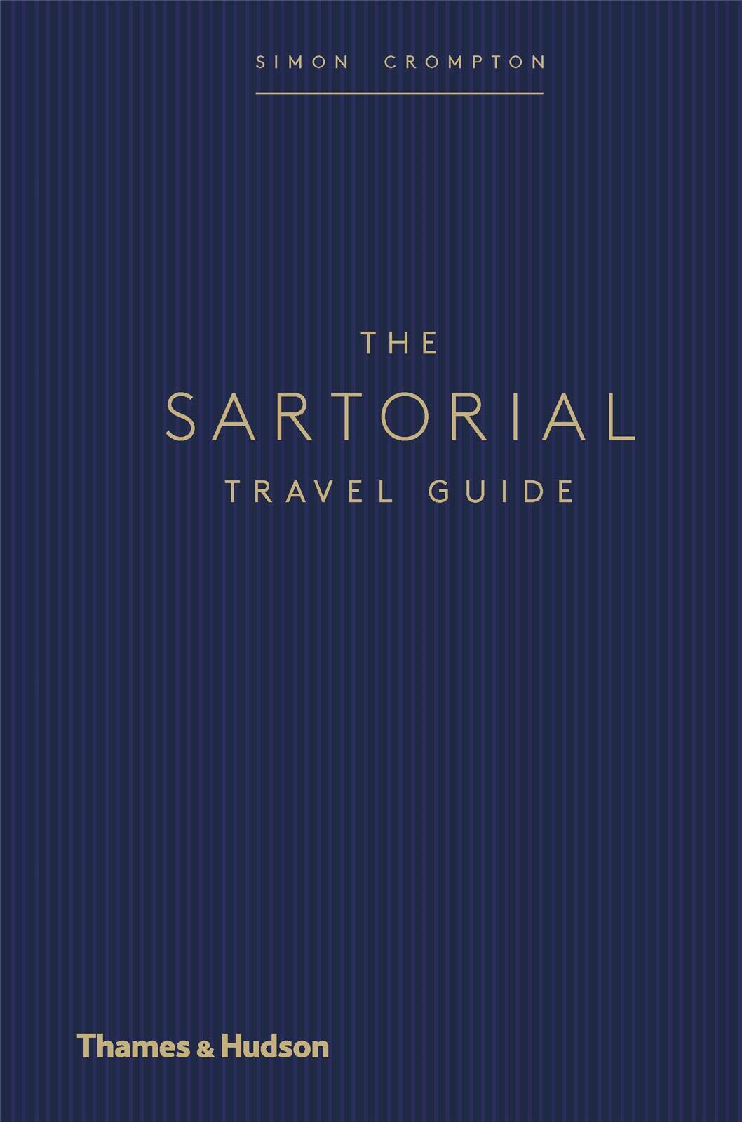 Sartorial Travel Guide | Simon Crompton