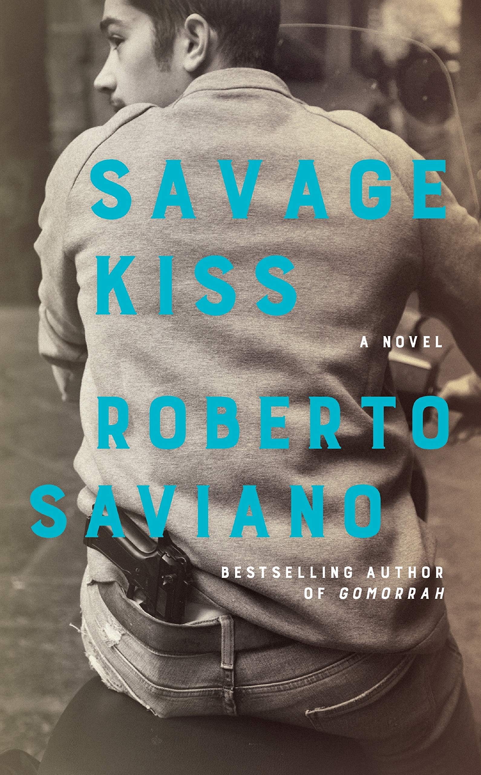 Savage Kiss | Roberto Saviano